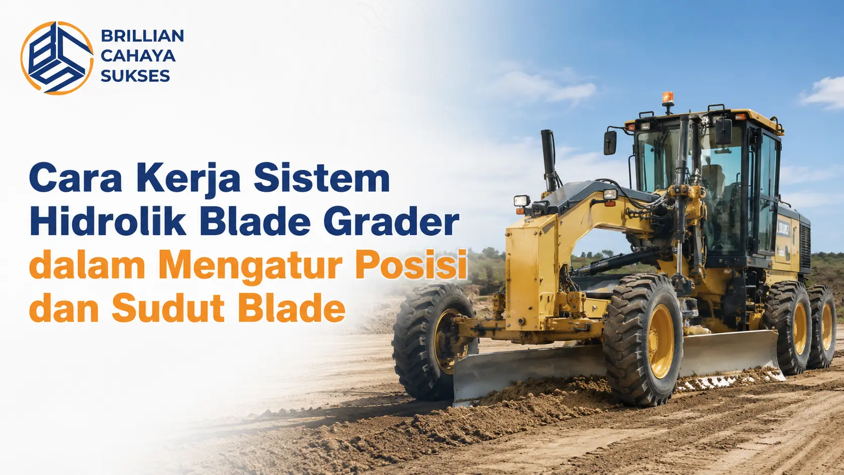 Cara kerja sistem hidrolik blade grader saat mengatur elevasi blade menggunakan hydraulic cylinder.