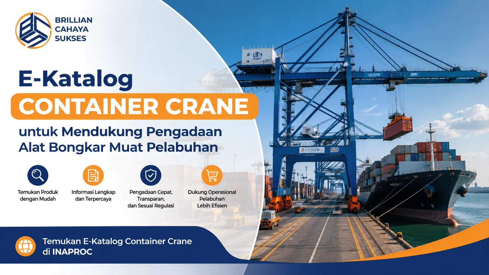E-Katalog Container Crane untuk mendukung pengadaan alat bongkar muat pelabuhan melalui INAPROC