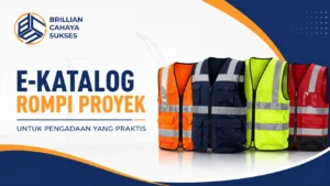 Feature image E-Katalog Rompi Proyek untuk pengadaan yang praktis menampilkan rompi safety proyek dan logo perusahaan Brillian Cahaya Sukses dengan desain profesional bernuansa biru-oranye.