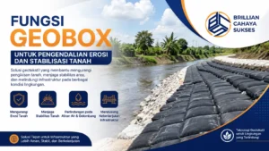 Fungsi Geobox untuk pengendalian erosi dan stabilisasi tanah pada infrastruktur pemerintah