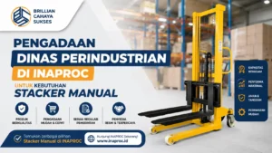 Pengadaan Dinas Perindustrian di Inaproc untuk kebutuhan stacker manual dari penyedia resmi melalui platform pengadaan pemerintah