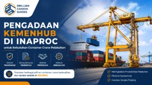 Pengadaan Kemenhub di Inaproc untuk kebutuhan container crane pelabuhan dari vendor terpercaya