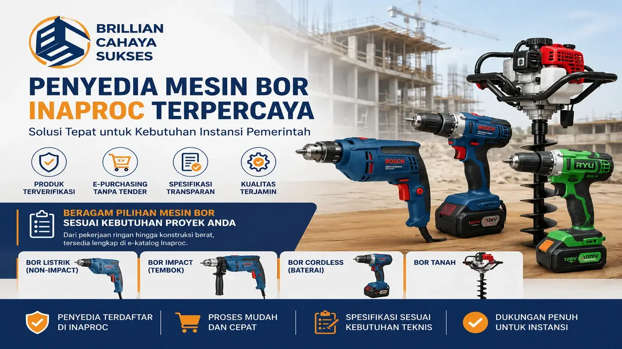 Penyedia Mesin Bor Inaproc Brilian Cahaya Sukses menyediakan berbagai mesin bor untuk kebutuhan konstruksi, pemeliharaan gedung, dan pengadaan instansi pemerintah melalui e-Katalog Inaproc.