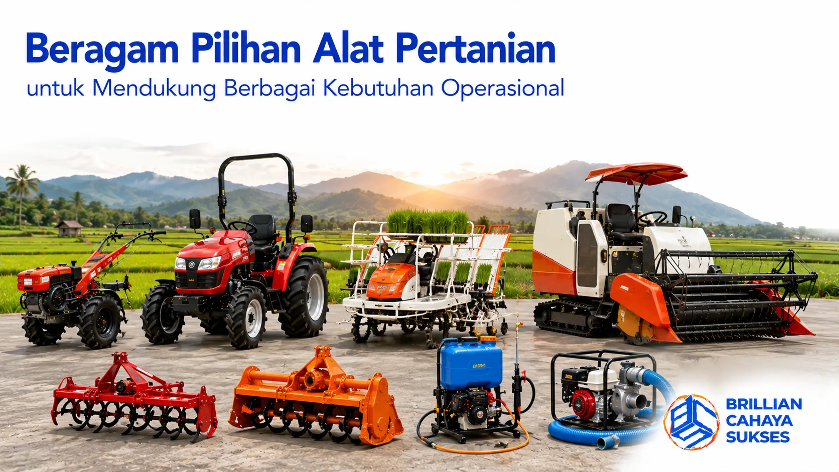 Beragam alat pertanian modern untuk mendukung mekanisasi dan efisiensi operasional di berbagai jenis lahan.