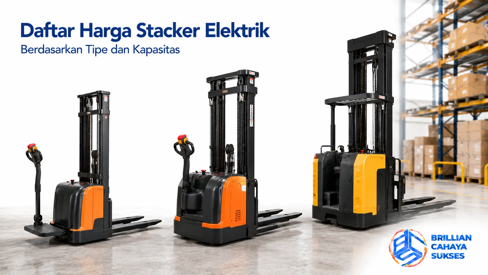 Daftar harga stacker elektrik berdasarkan tipe, kapasitas angkat, dan spesifikasi untuk kebutuhan operasional gudang.