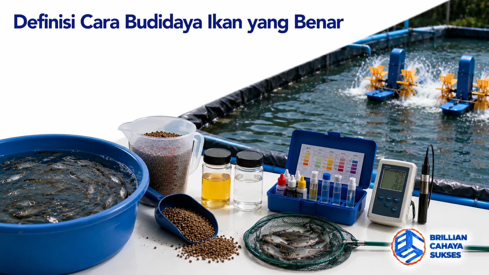 Peralatan budidaya ikan, benih, pakan, dan alat uji kualitas air sebagai ilustrasi penerapan metode budidaya ikan yang benar.