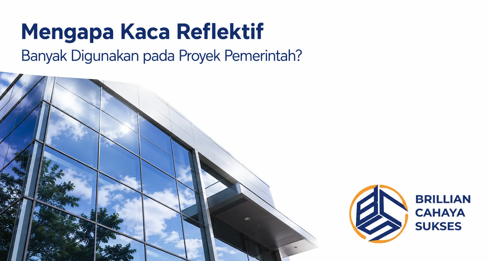 Pengadaan Inaproc Kabupaten Mojokerto untuk proyek gedung pemerintah menggunakan kaca reflektif berkualitas.