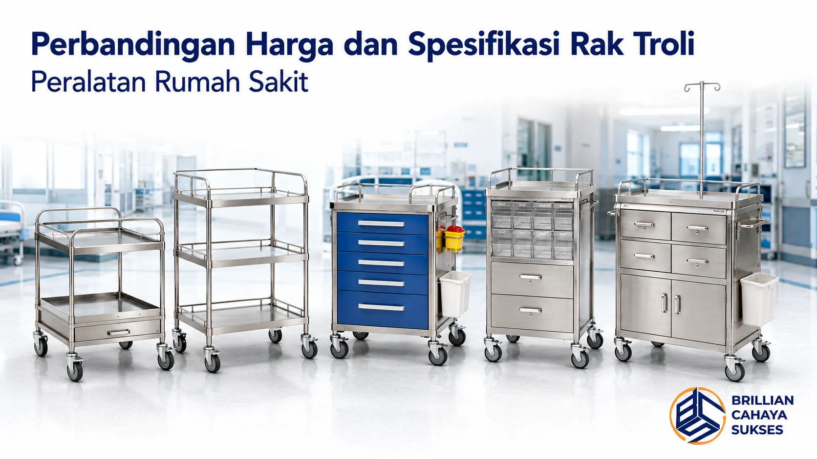 Perbandingan berbagai rak troli peralatan rumah sakit berbahan stainless steel dengan spesifikasi dan fungsi yang beragam.