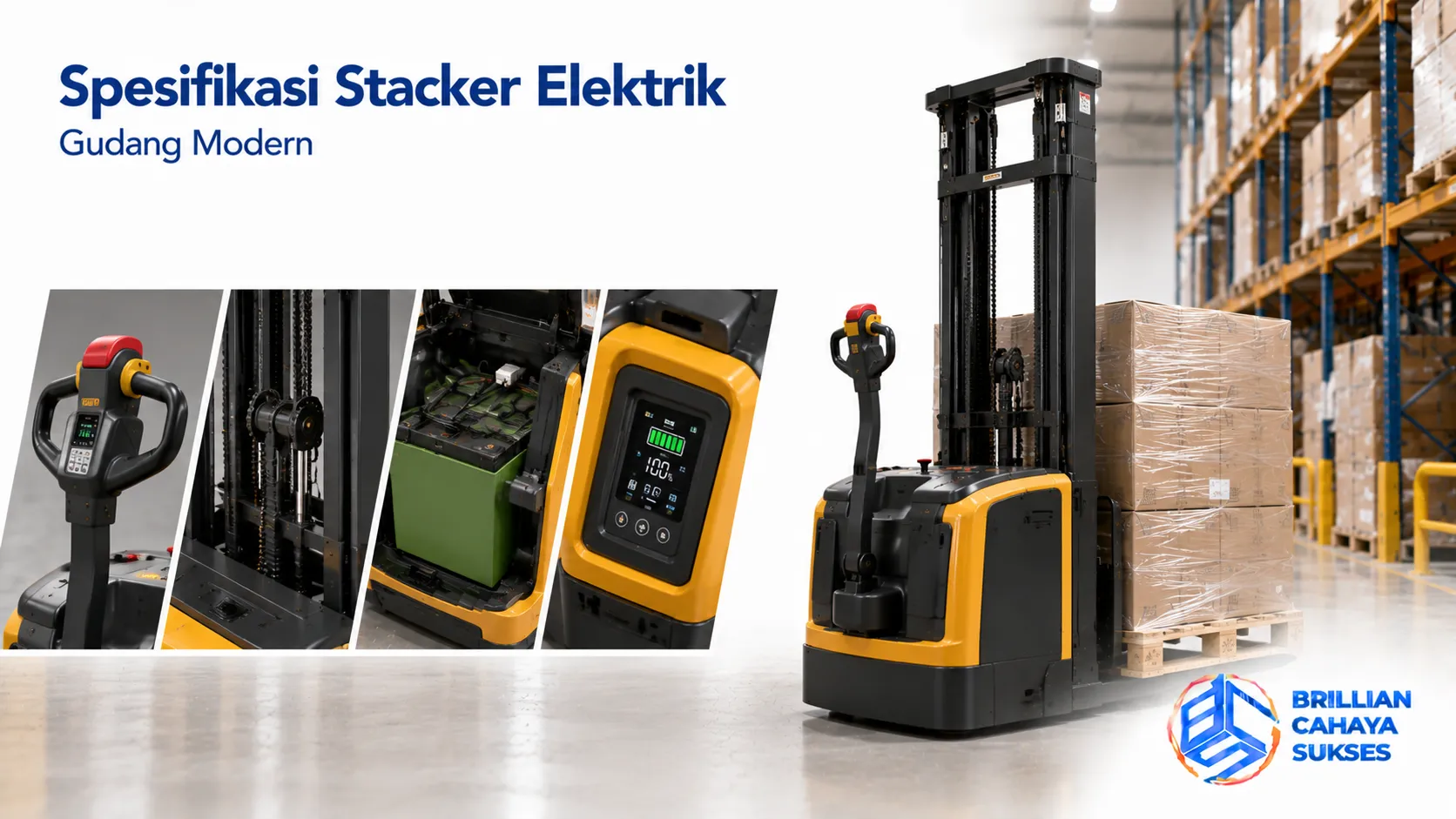 Spesifikasi stacker elektrik modern dengan sistem baterai, kontrol ergonomis, dan kapasitas angkat untuk kebutuhan gudang.