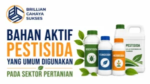 Feature image Bahan Aktif Pestisida yang Umum Digunakan pada Sektor Pertanian menampilkan ilustrasi kemasan pestisida dengan berbagai bahan aktif untuk perlindungan tanaman, dipadukan dengan logo Brillian Cahaya Sukses pada latar belakang transparan.