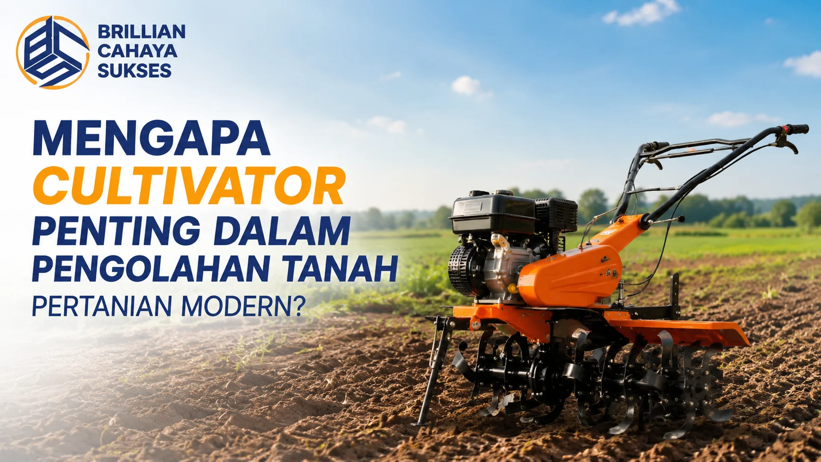 Fungsi cultivator dalam pengolahan tanah pertanian modern untuk meningkatkan efisiensi dan produktivitas tanaman.