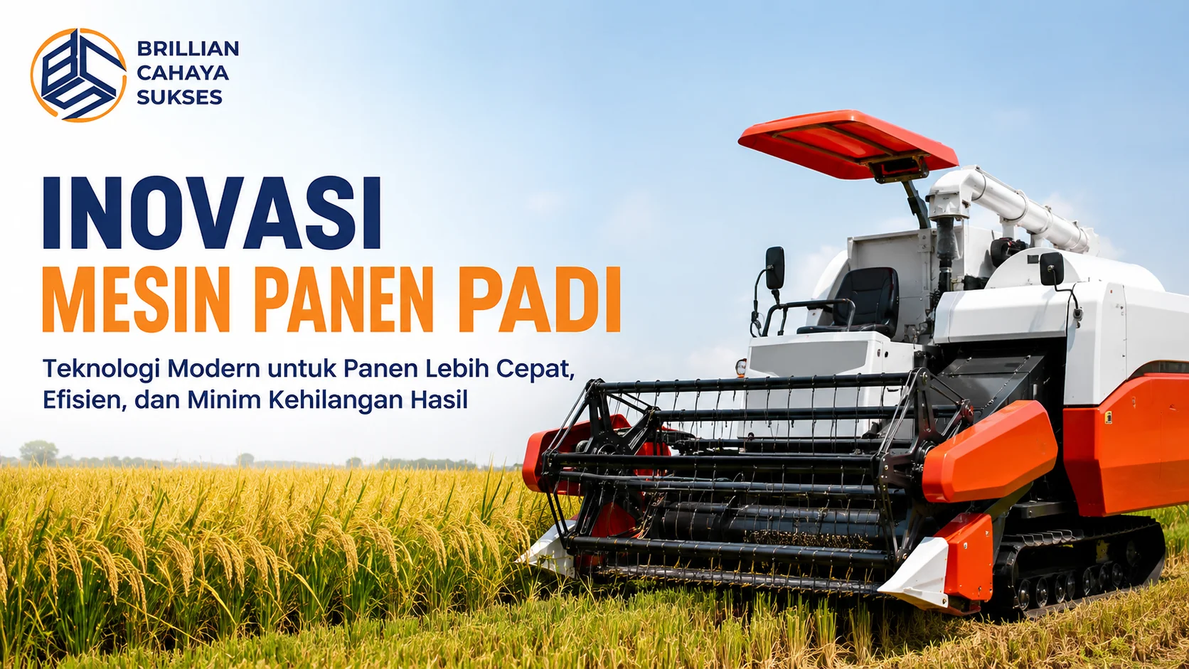 Inovasi Mesin Panen Padi modern dengan teknologi combine harvester untuk panen lebih cepat dan efisien.
