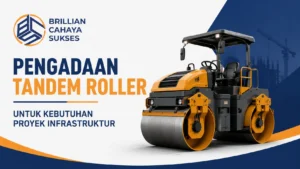 Feature image Pengadaan Tandem Roller untuk Kebutuhan Proyek Infrastruktur dengan ilustrasi tandem roller, logo Brillian Cahaya Sukses, dan judul artikel.