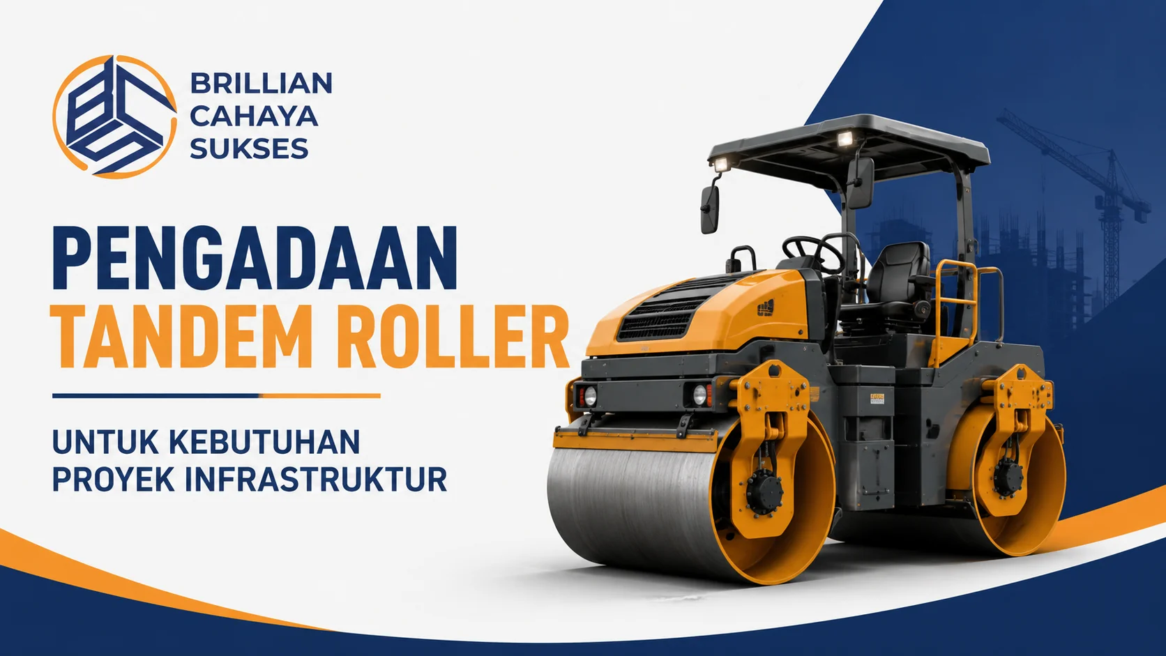 Feature image Pengadaan Tandem Roller untuk Kebutuhan Proyek Infrastruktur dengan ilustrasi tandem roller, logo Brillian Cahaya Sukses, dan judul artikel.