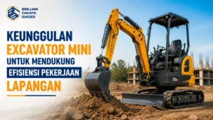 Excavator mini membantu meningkatkan efisiensi pekerjaan konstruksi melalui kemampuan manuver dan performa yang sesuai kebutuhan proyek.