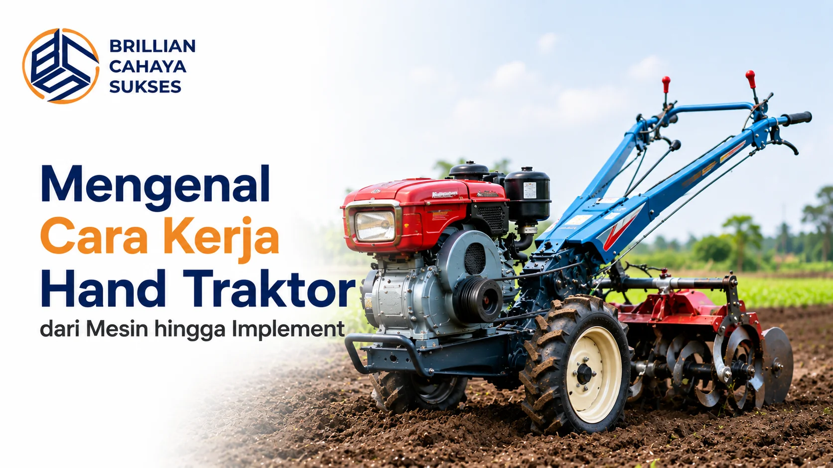 Cara kerja Hand Traktor dalam Daftar Alat Berat E-Katalog LKPP dari mesin hingga implement.