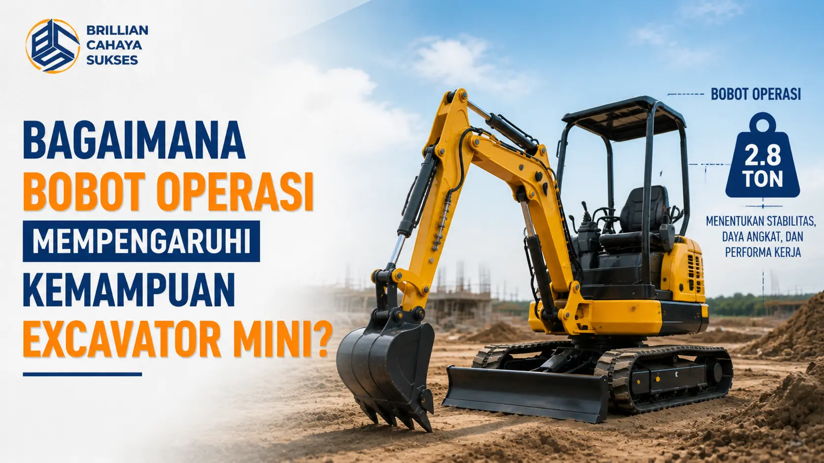 Penyedia Alat Berat E-Katalog V6 untuk memahami pengaruh bobot operasi excavator mini