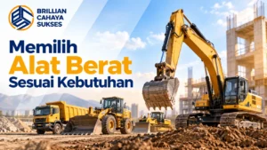 Memilih alat berat sesuai kebutuhan dengan Supplier Alat Berat INAPROC untuk pekerjaan konstruksi.