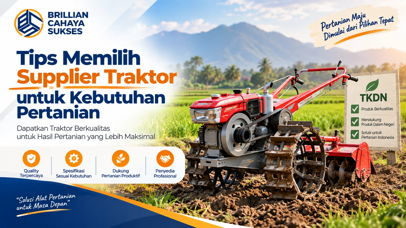 Supplier Traktor Tangan TKDN untuk kebutuhan pertanian dengan traktor berkualitas dan spesifikasi sesuai kebutuhan.