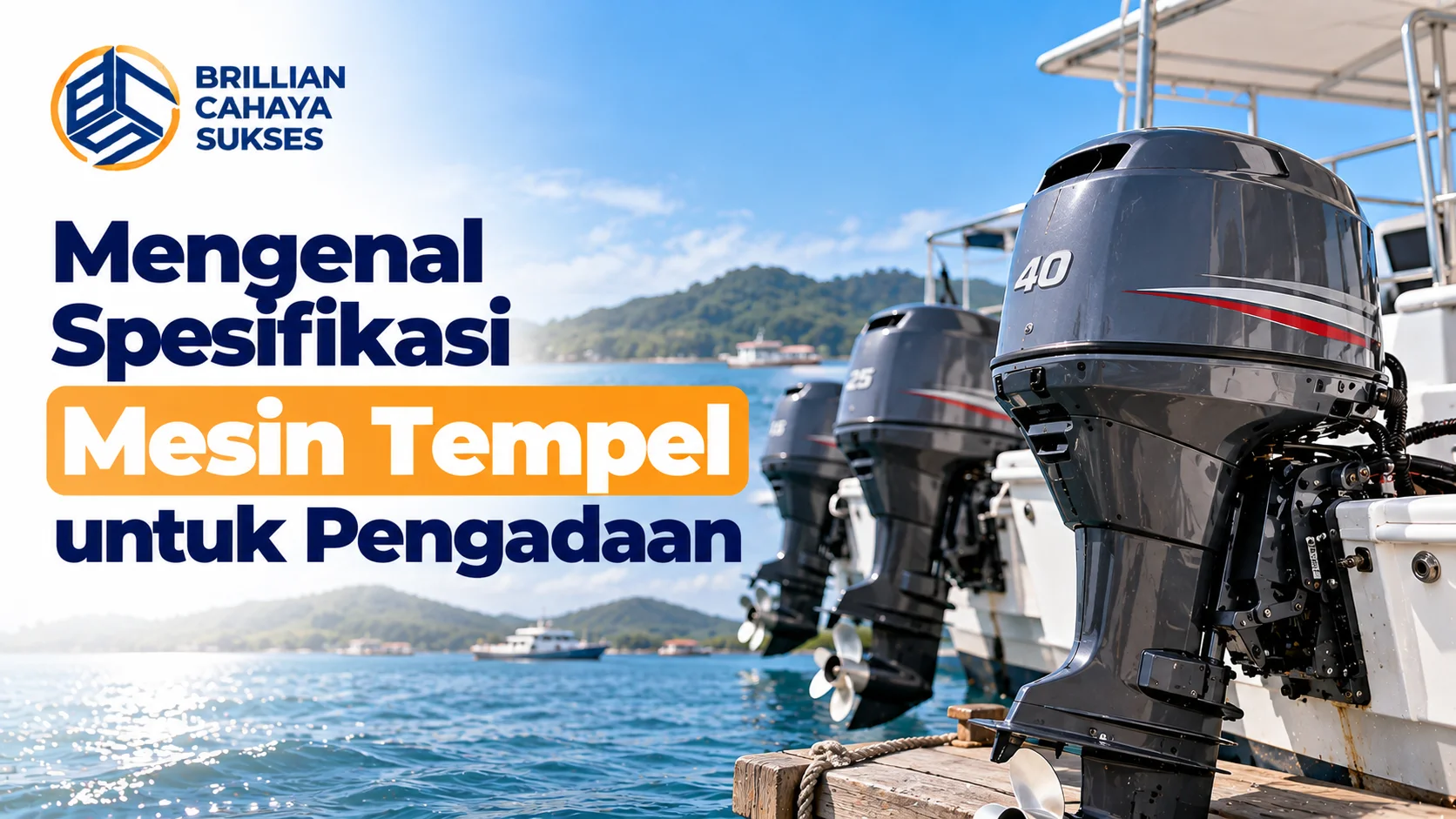 Jual Mesin Kapal INAPROC dengan pilihan mesin tempel untuk kebutuhan pengadaan dan operasional perahu.
