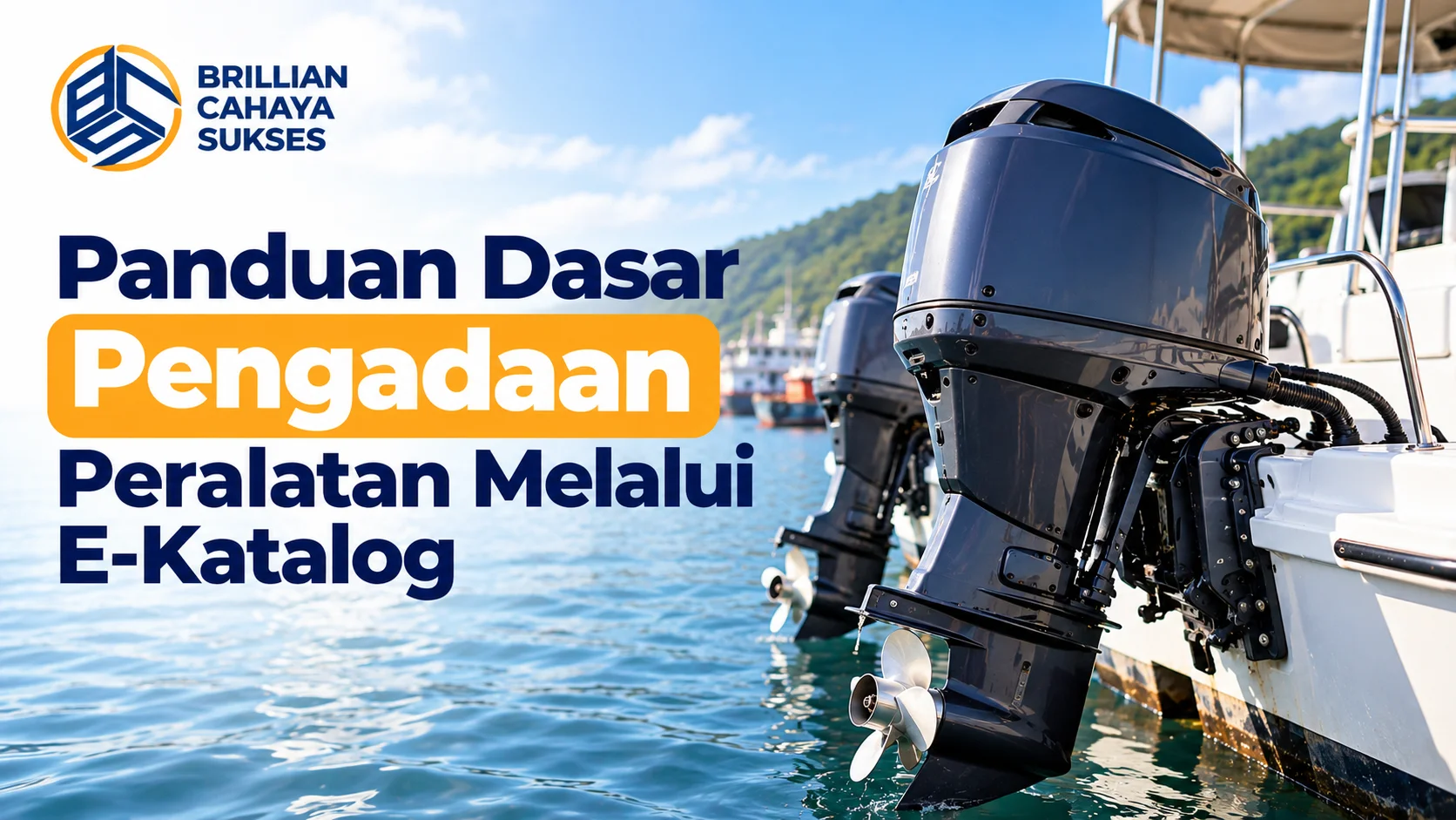Supplier Mesin Outboard TKDN dengan mesin tempel kapal untuk kebutuhan pengadaan melalui e-Katalog.